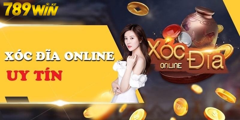 Tổng quan về xóc đĩa 789Win