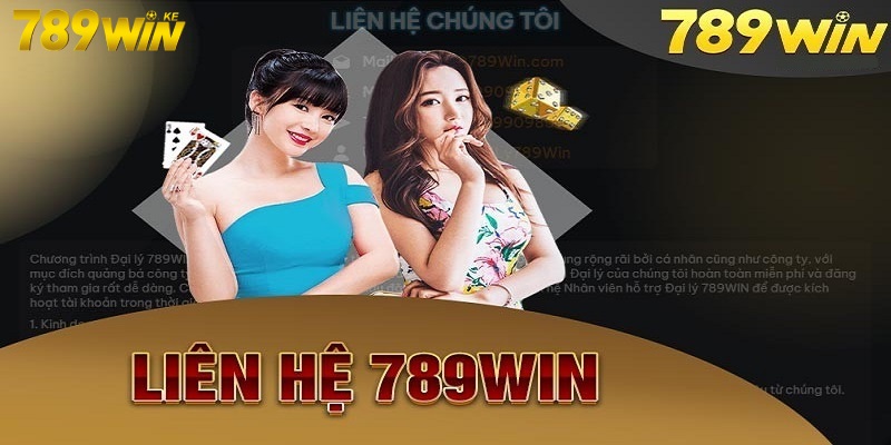 Liên hệ ngay để trở thành đại lý 789Win với vốn khởi điểm 0%