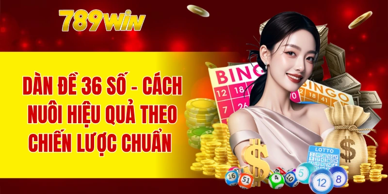 dàn đề 36 số
