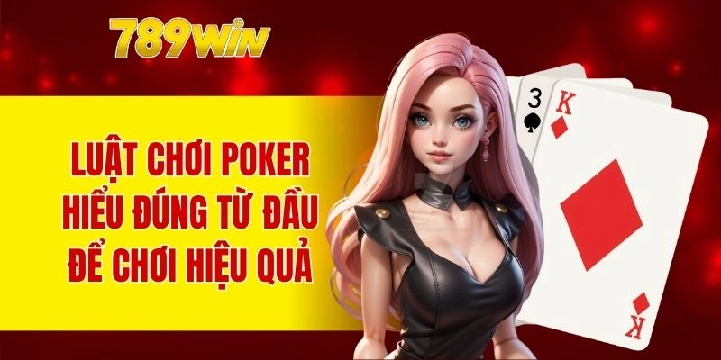 luật chơi poker