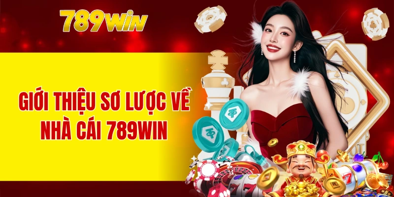 Tổng quan về 789WIN